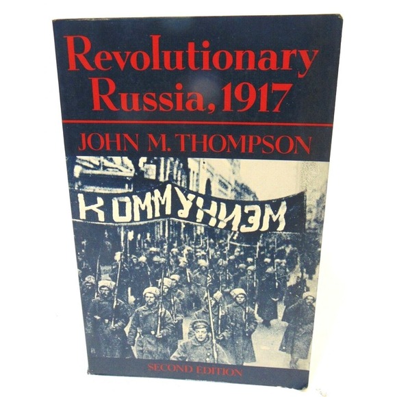 Revolutionary Russia 1917 By John M Thompson 1989 Trade Paperback Second Edition - Picture 2 of 8